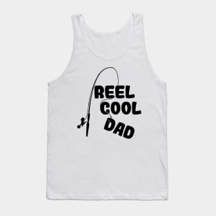 'Reel Cool Dad' Awesome Father Fishing Gift Tank Top